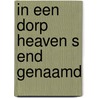 In een dorp heaven s end genaamd door Deseyn