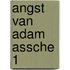 Angst van adam assche 1