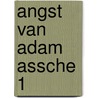 Angst van adam assche 1 door Patrick Bernauw