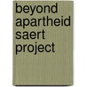 Beyond apartheid saert project door Onbekend