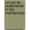 Rol van de ondernemer in het marktproces door Teyl