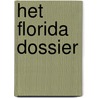 Het Florida Dossier door Henri Patrik
