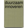 Duurzaam Innoveren door PresEarth Bv