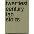 Twentiest century tao stoics
