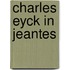 Charles eyck in jeantes