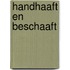 Handhaaft en beschaaft