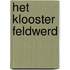 Het klooster Feldwerd