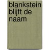 Blankstein blijft de naam by L.J.H. Blankstein