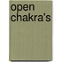 Open chakra's