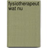 Fysiotherapeut wat nu by Unknown