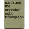 Earth and the ancestors ogboni iconograph by Horst Witte