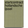 Startcontract Hollandsche IJssel door Onbekend