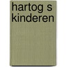Hartog s kinderen door Stukkien