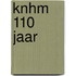 KNHM 110 jaar