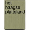 Het Haagse Platteland door D. Duijzer