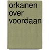 Orkanen over Voordaan by W. van Schaik