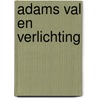 Adams val en verlichting by A. Zeldenrust