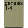 Genesis 1-4 door A.W. Zeldenrust-Kruisbergen