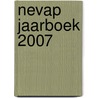 NeVaP Jaarboek 2007 door S.J. Eikelenstam