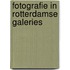Fotografie in rotterdamse galeries