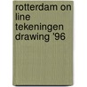 Rotterdam on line tekeningen drawing '96 door C. van der Geer