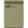 Levensloop van ... door E.J.M.F.M. Melis