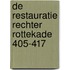 De restauratie rechter Rottekade 405-417