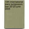 13th International EWRS Symposium, Bari 20-23 June 2005 by Unknown