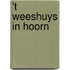 't Weeshuys in Hoorn