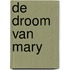 De droom van Mary
