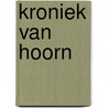 Kroniek van Hoorn door Th Velius