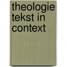 Theologie tekst in context by Harskamp