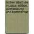 Notker Labeo de musica: Edition, Ubersetzung und Kommentar