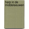 Harp in de middeleeuwen door Schaik