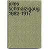 Jules schmalzigaug 1882-1917 door Mertens