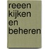 Reeen kijken en beheren