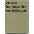 Zeven Leeuwarder vertellingen
