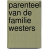 Parenteel van de familie Westers by Gerhardt Mulder