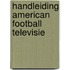 Handleiding american football televisie