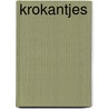 Krokantjes by L. Goethals