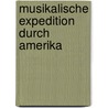 Musikalische expedition durch amerika door Wolterse