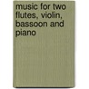 Music for two flutes, violin, bassoon and piano door S. Terpstra