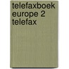 Telefaxboek europe 2 telefax door Hermann