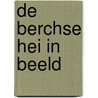De Berchse Hei in beeld door G. Laurenssen