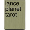Lance Planet Tarot door M.M.A. Gertner
