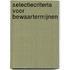 Selectiecriteria voor bewaartermijnen