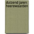 Duizend jaren Heerewaarden