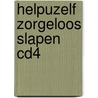 HelpUzelf Zorgeloos Slapen CD4 by M.G. van der Linden Vooren
