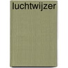Luchtwijzer by B. van Leeuwen