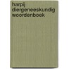 Harpij diergeneeskundig woordenboek door P. Klaver